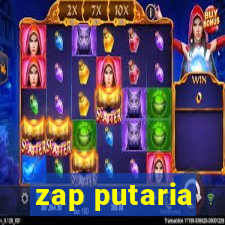 zap putaria